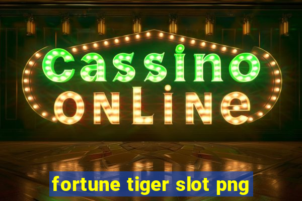 fortune tiger slot png