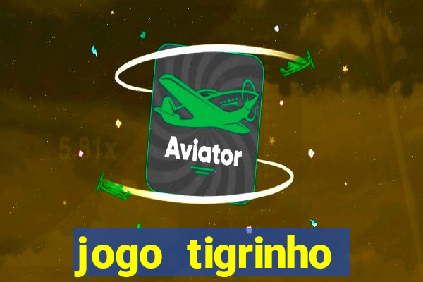 jogo tigrinho deposito 5 reais