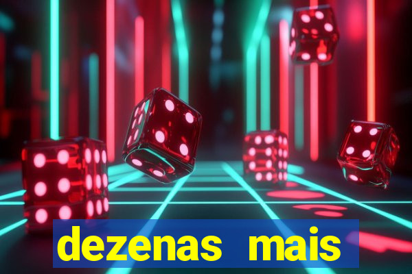 dezenas mais atrasadas na loteria federal