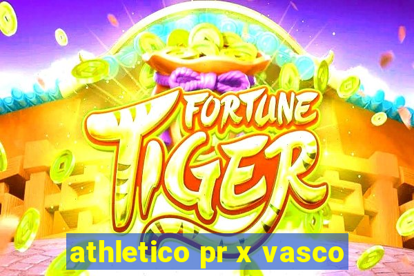 athletico pr x vasco