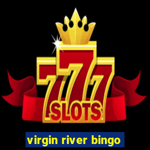 virgin river bingo