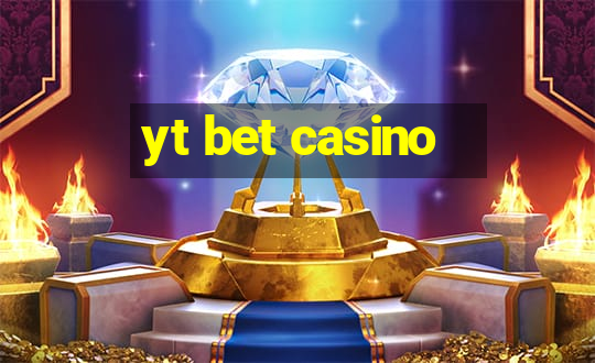 yt bet casino