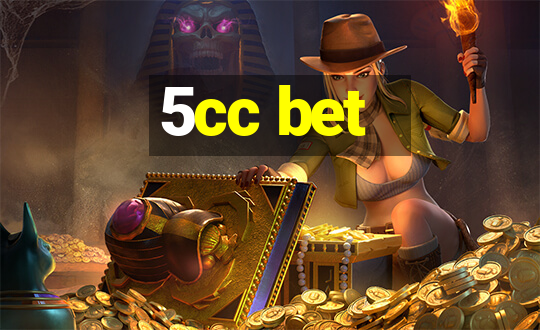 5cc bet