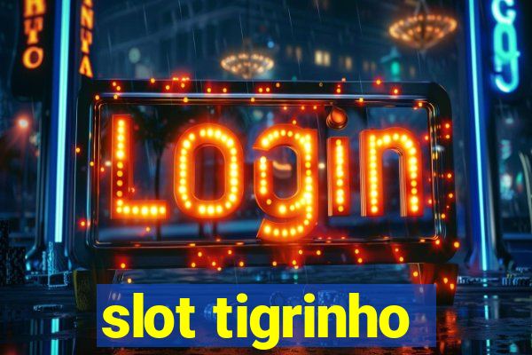 slot tigrinho