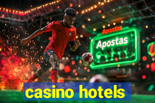 casino hotels