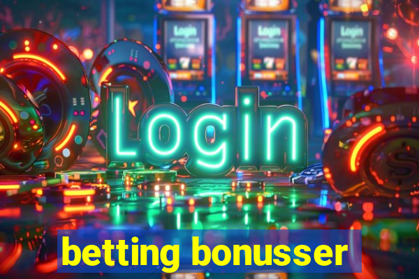 betting bonusser