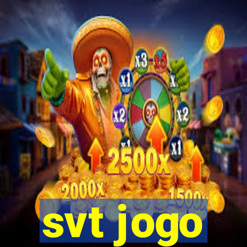 svt jogo