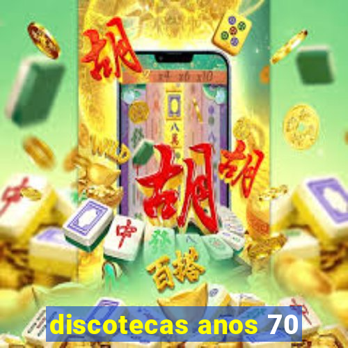 discotecas anos 70