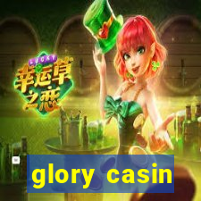 glory casin