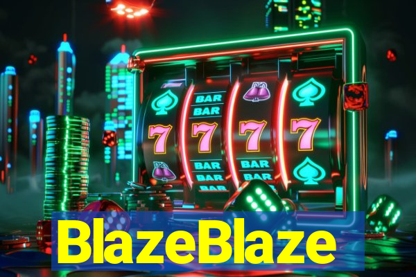 BlazeBlaze