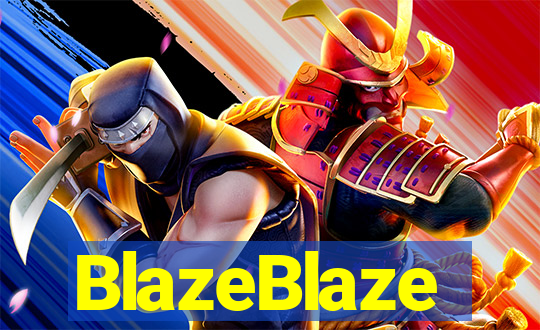 BlazeBlaze