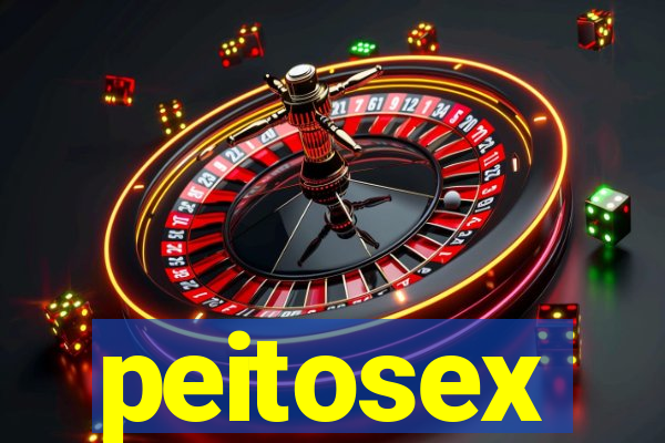 peitosex