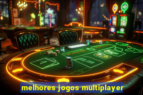 melhores jogos multiplayer