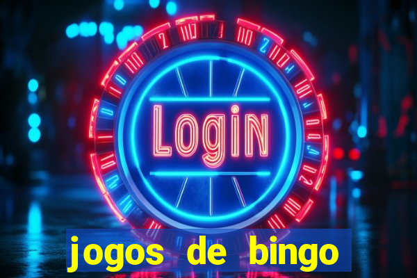 jogos de bingo dinheiro real