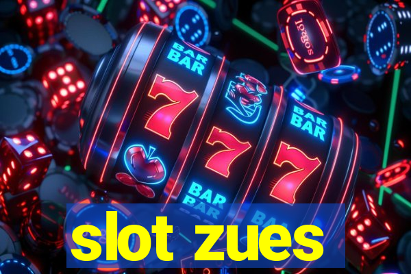 slot zues