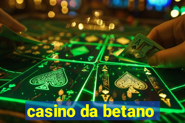 casino da betano