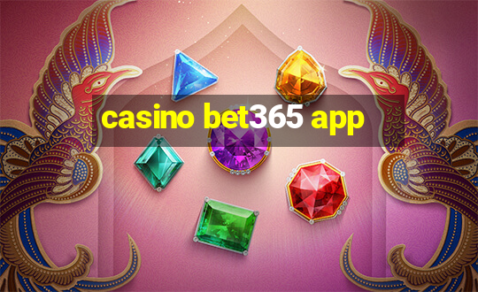 casino bet365 app