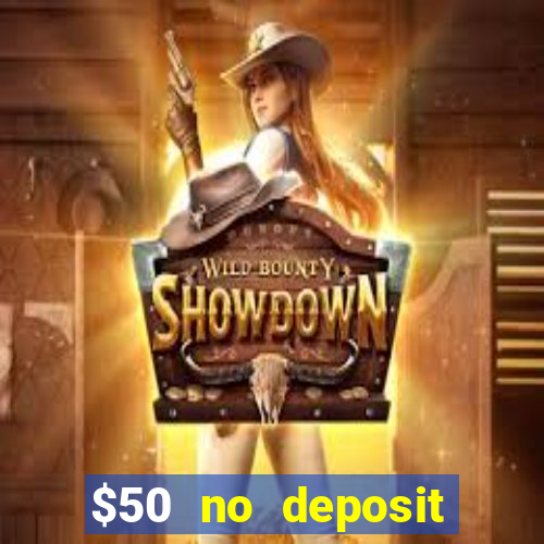 $50 no deposit bonus casino