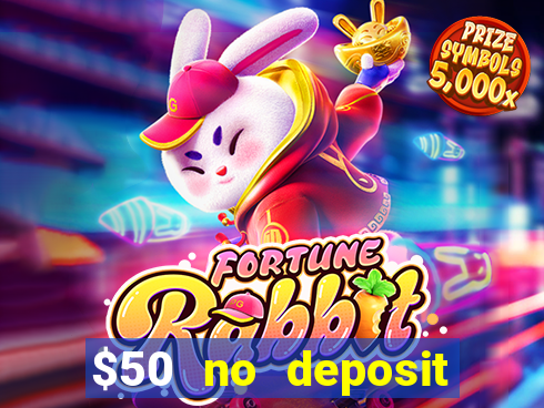 $50 no deposit bonus casino