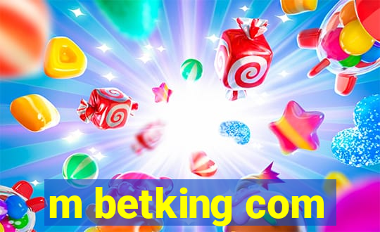 m betking com