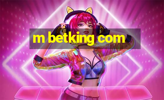 m betking com