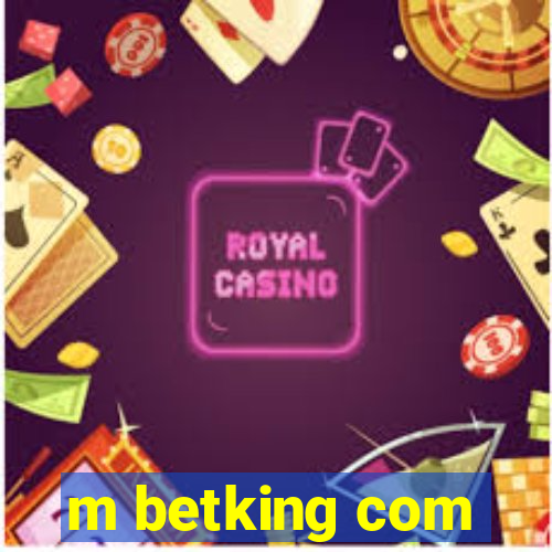 m betking com