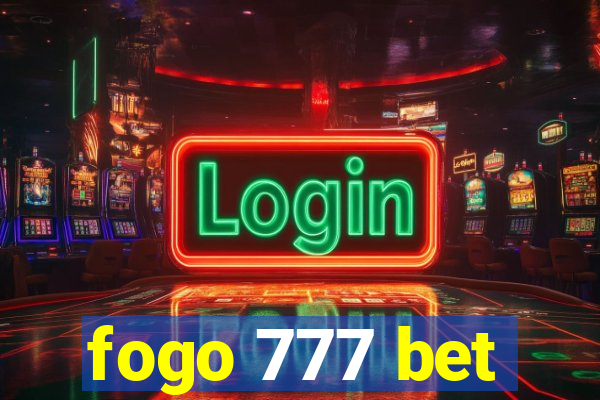 fogo 777 bet