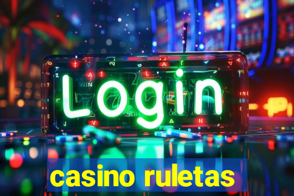 casino ruletas