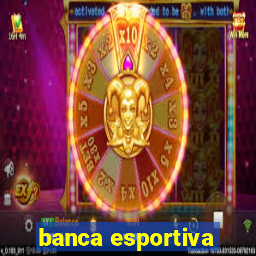 banca esportiva