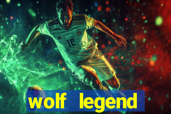 wolf legend megaways slot