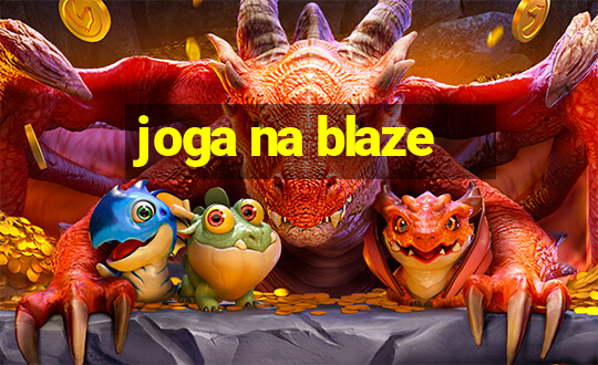 joga na blaze