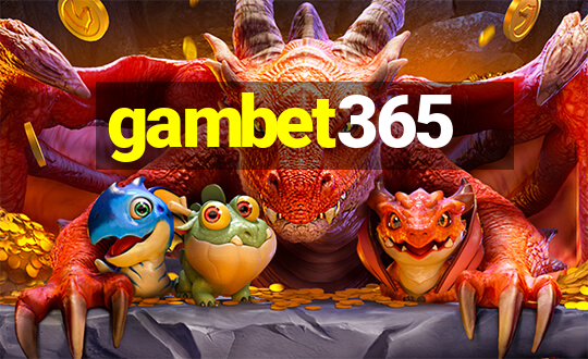 gambet365