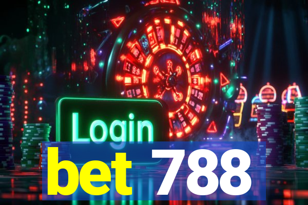 bet 788