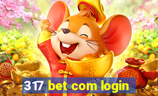 317 bet com login