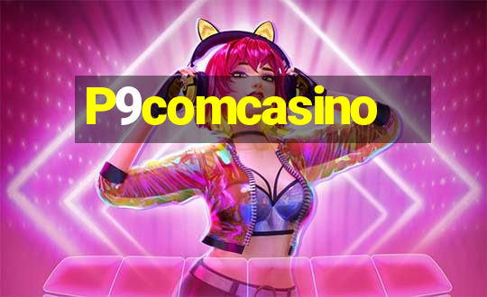 P9comcasino