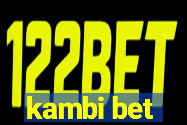 kambi bet