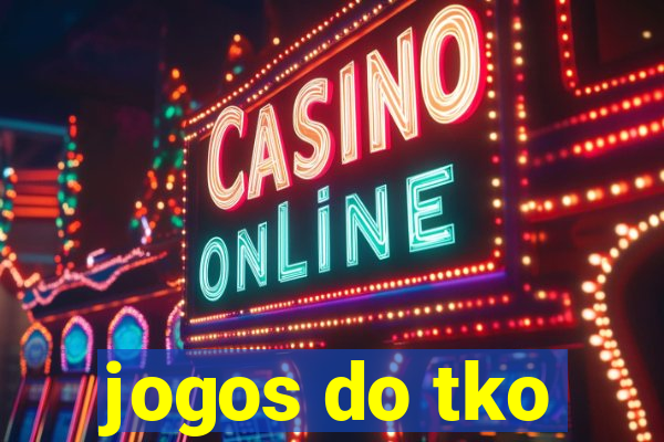 jogos do tko