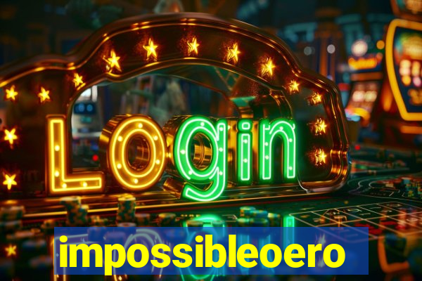 impossibleoero