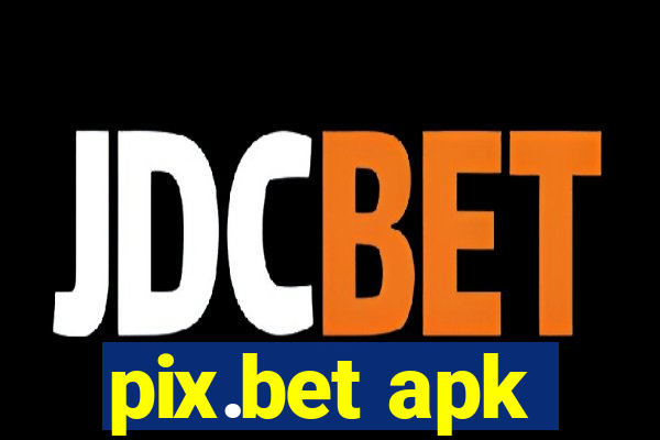 pix.bet apk