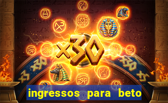 ingressos para beto carrero world