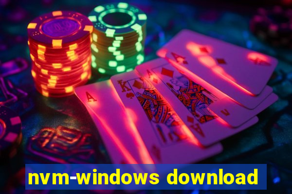 nvm-windows download