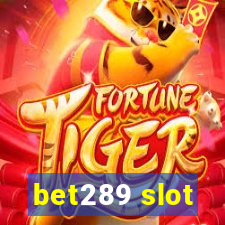 bet289 slot