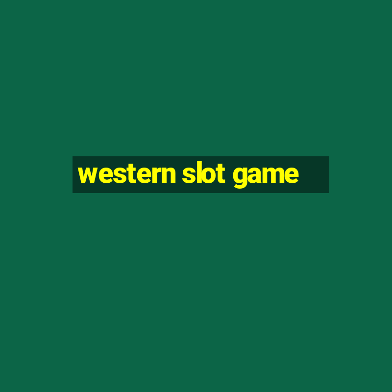 western slot game