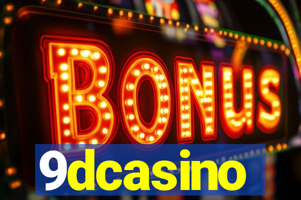 9dcasino