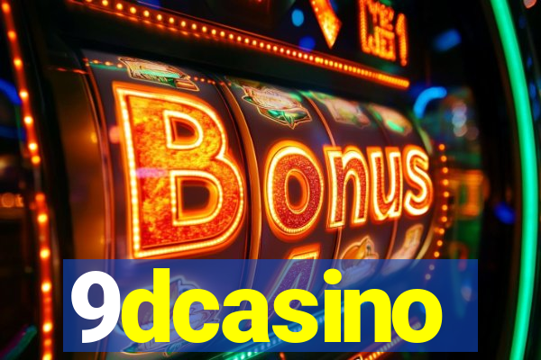 9dcasino