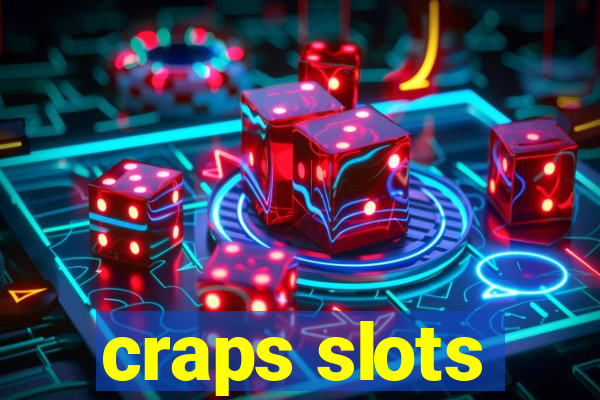 craps slots