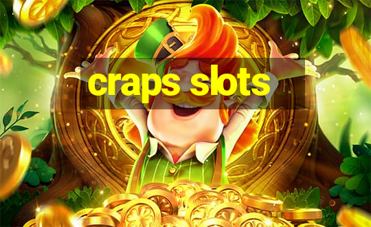 craps slots