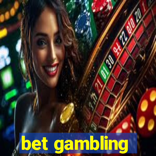 bet gambling