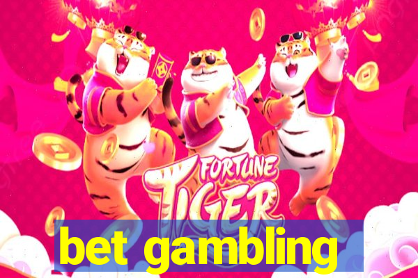 bet gambling