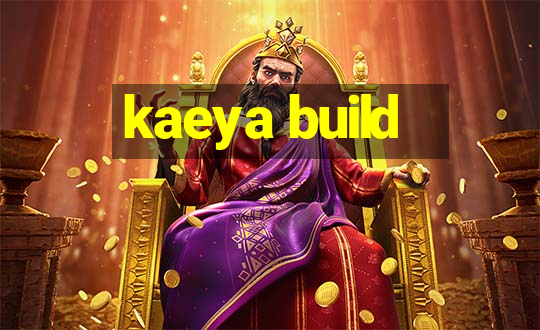 kaeya build